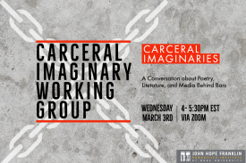 Carceral Imaginaries: A Conversation about Poetry, Literature, and Media Behind Bars
